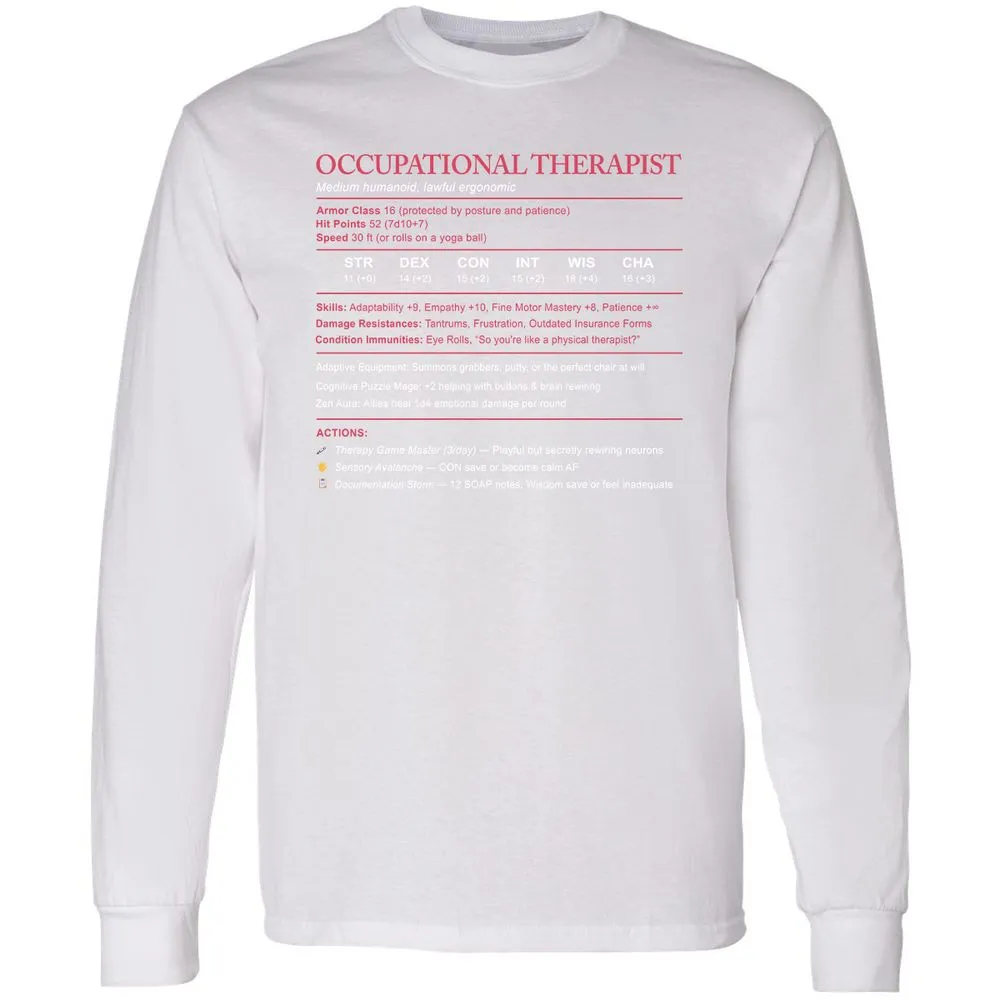 Occupational Therapist Stats Long Sleeve T-Shirt - White - 5