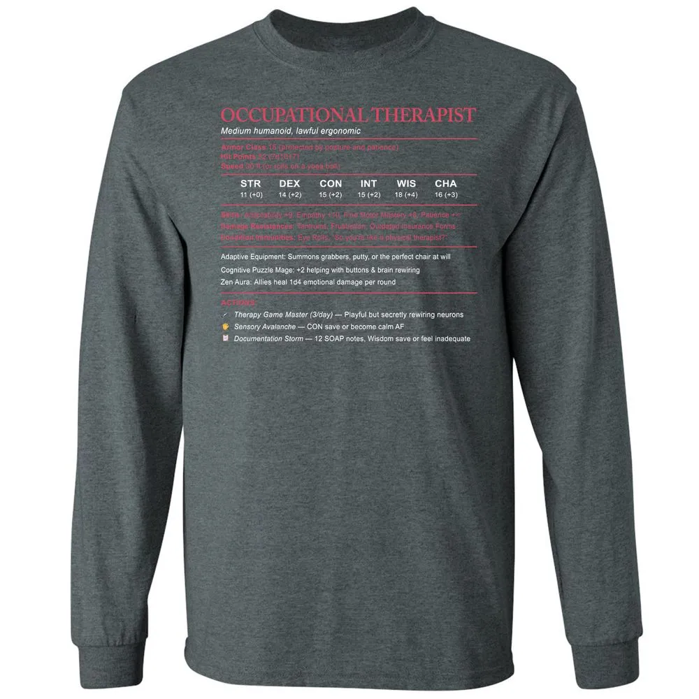 Occupational Therapist Stats Long Sleeve T-Shirt - Dark Heather - 15