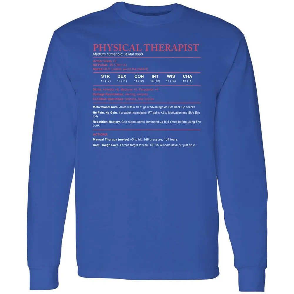Physical Therapist Stats Long Sleeve T-Shirt - Royal - 8