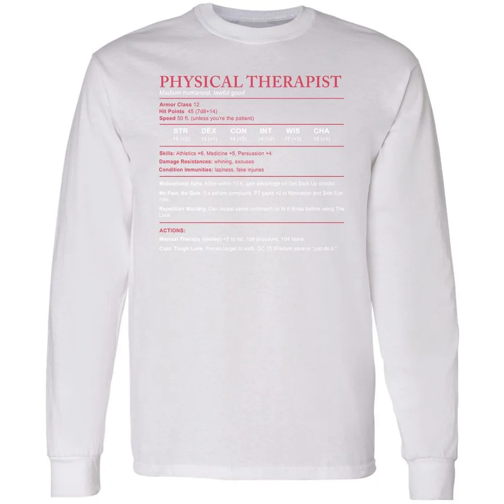 Physical Therapist Stats Long Sleeve T-Shirt - White - 5