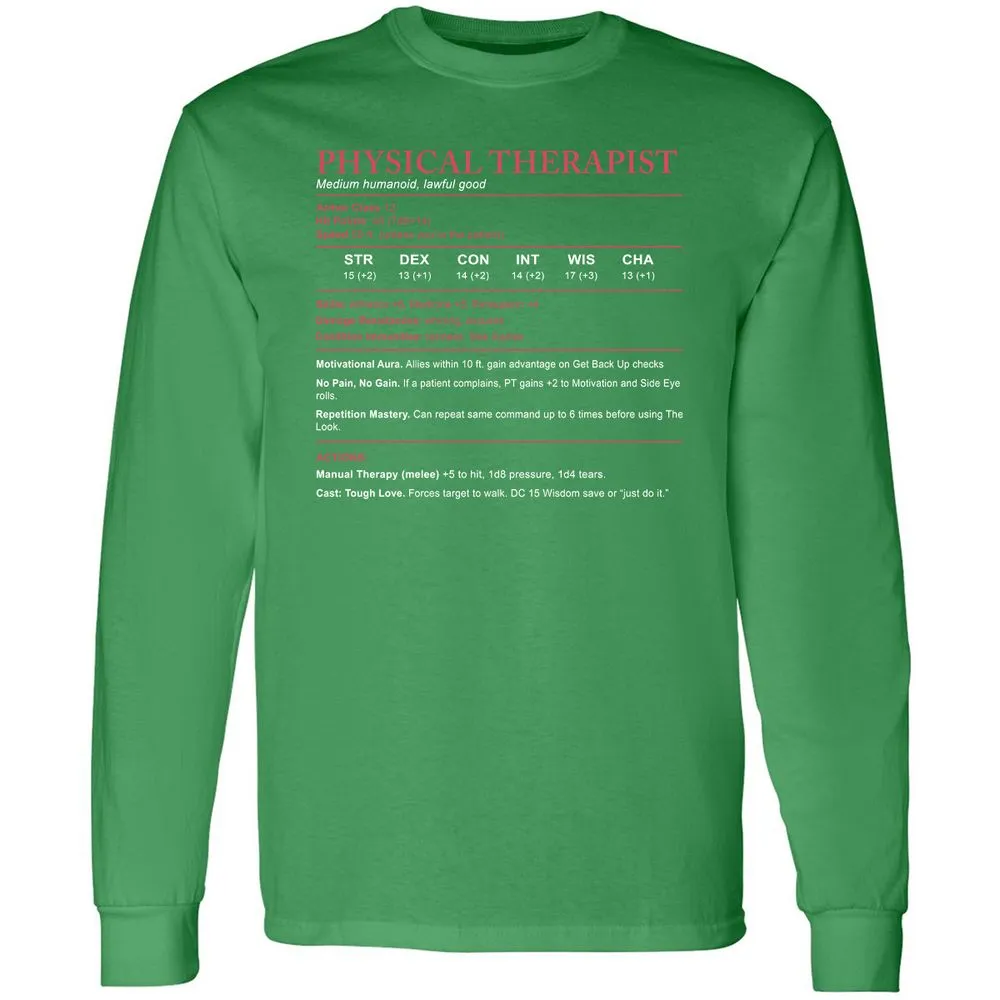 Physical Therapist Stats Long Sleeve T-Shirt - Irish Green - 10