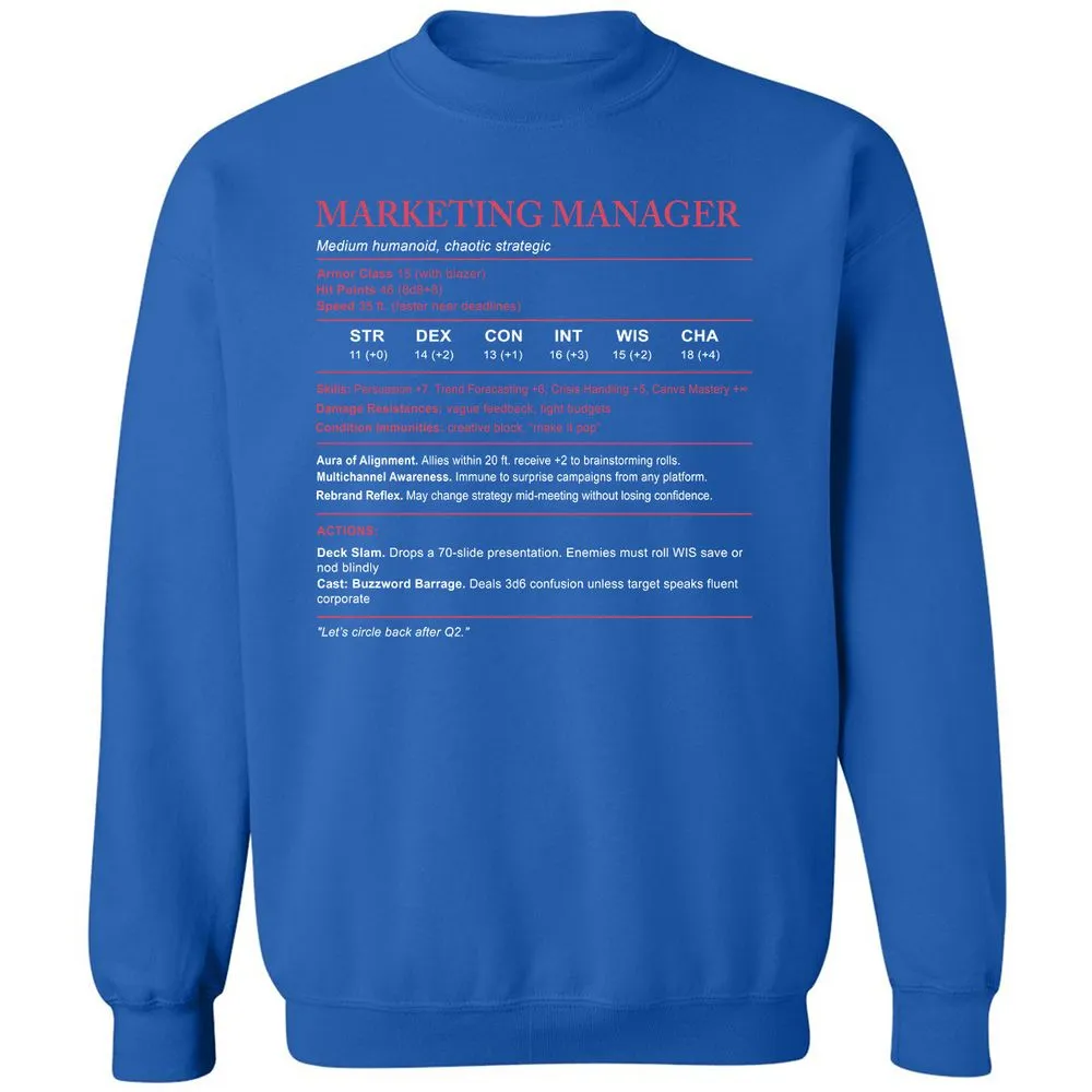 Marketing Manager Stats Classic Unisex Sweatshirt - Royal - 9