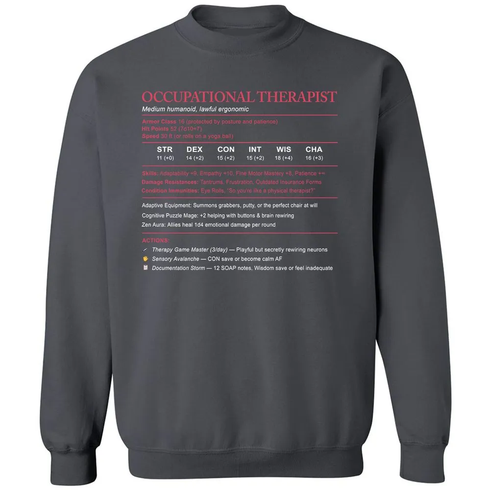 Occupational Therapist Stats Classic Unisex Sweatshirt - Charcoal - 7