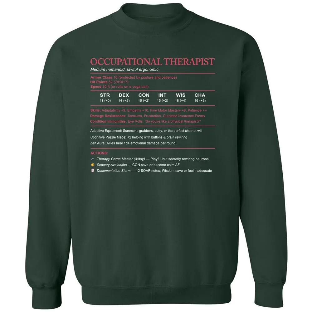 Occupational Therapist Stats Classic Unisex Sweatshirt - Forest Green - 4