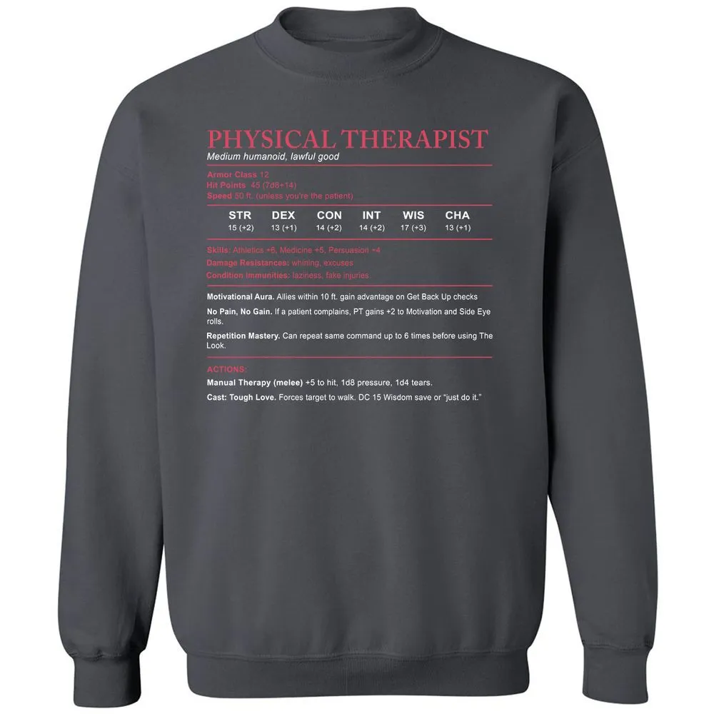 Physical Therapist Stats Classic Unisex Sweatshirt - Charcoal - 7