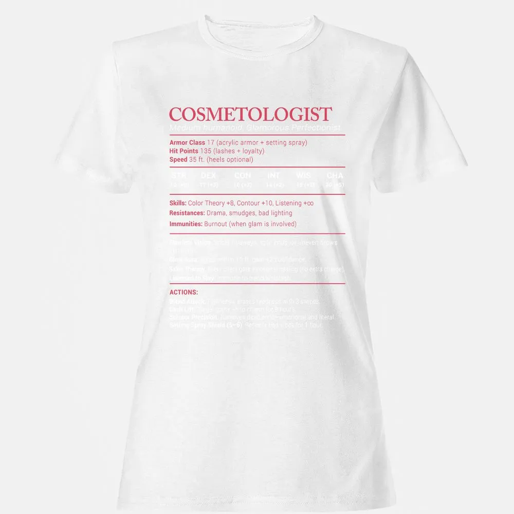 Cosmetologist Stats Women's T-Shirt - White - 16