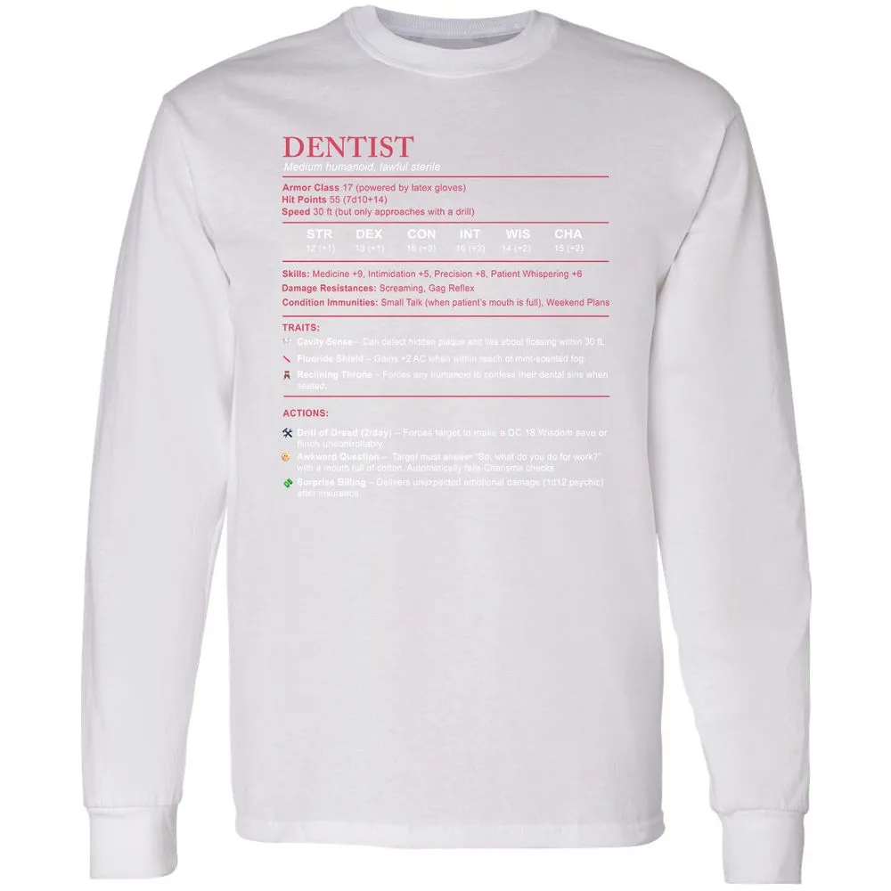 Dentist Stats Long Sleeve T-Shirt - White - 5