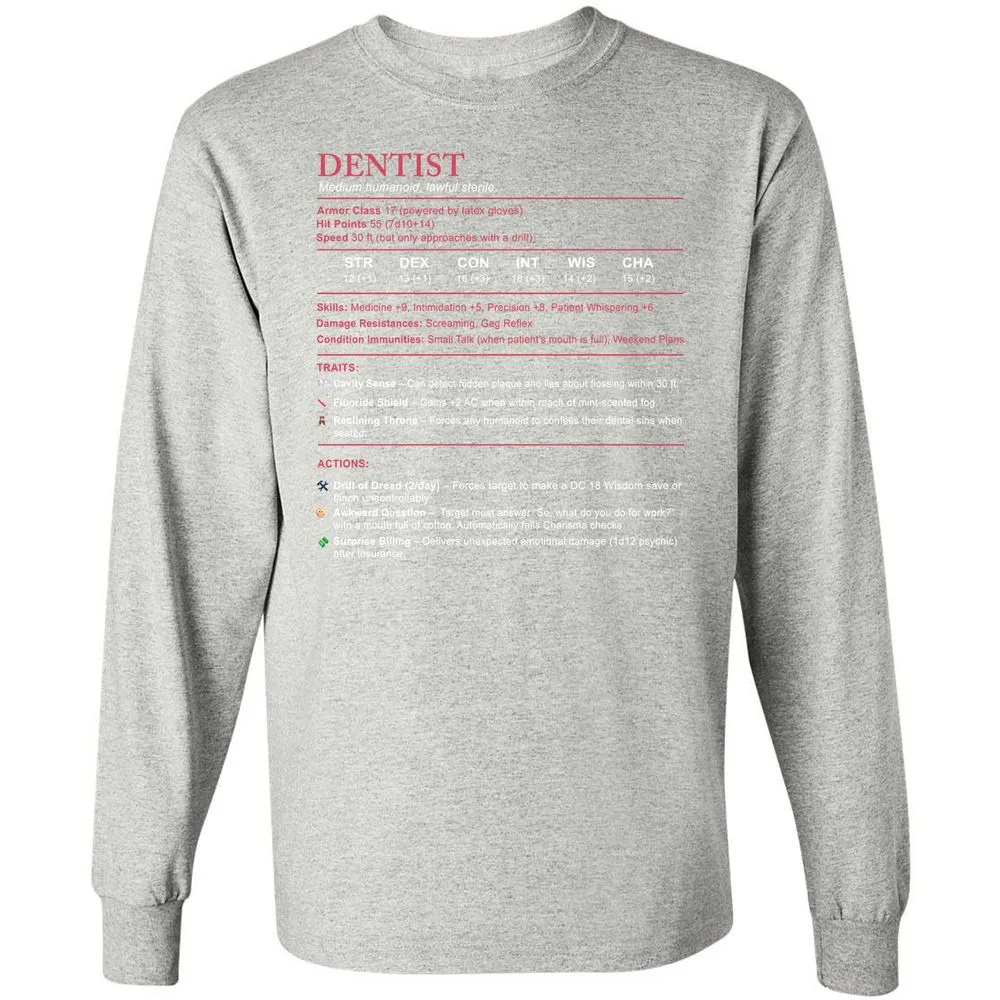 Dentist Stats Long Sleeve T-Shirt - Ash - 7