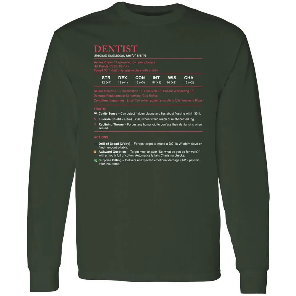 Dentist Stats Long Sleeve T-Shirt - Forest Green - 4