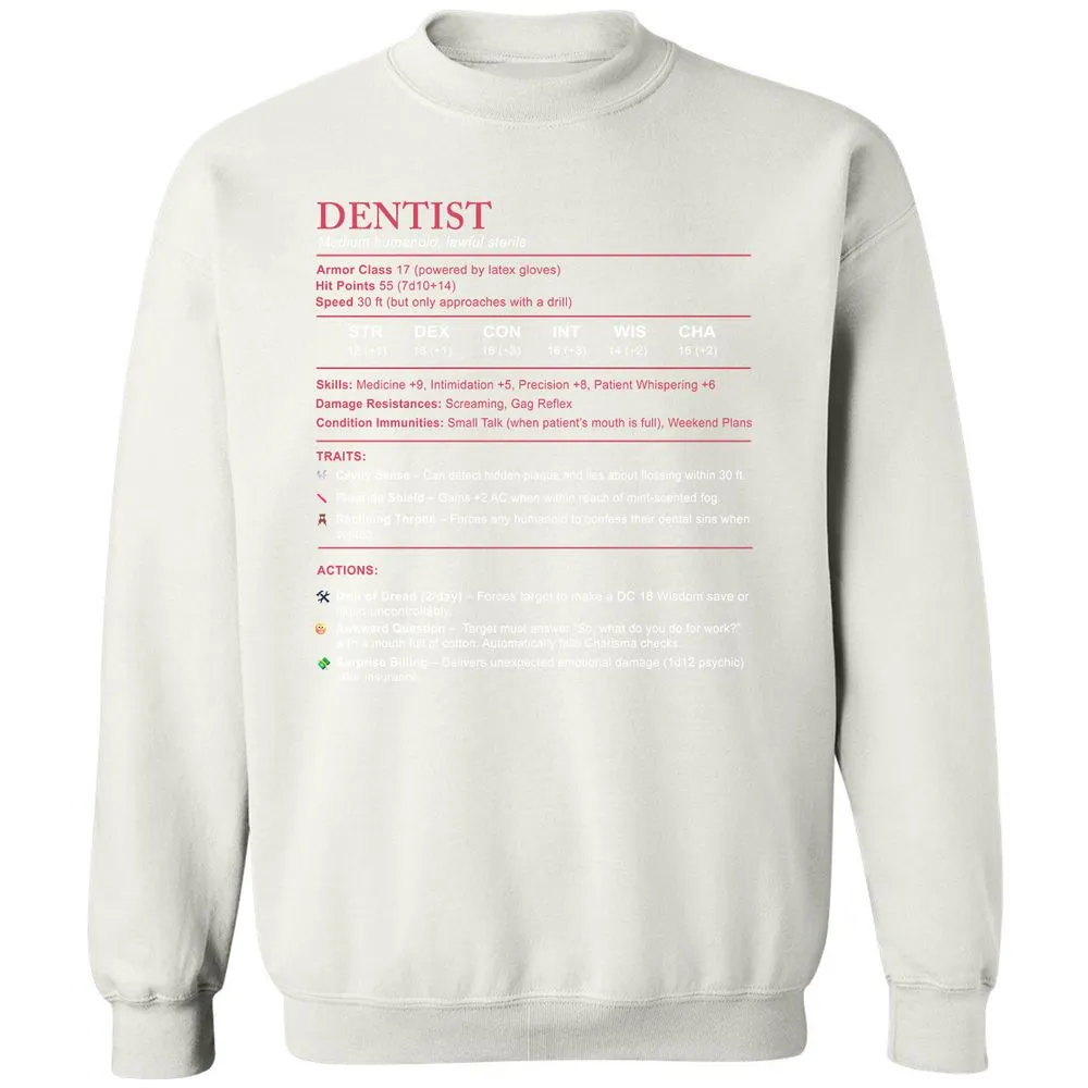 Dentist Stats Classic Unisex Sweatshirt - White - 12