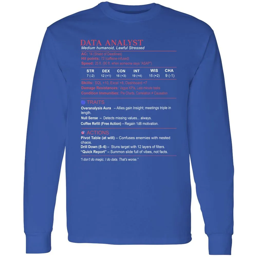 Data Analyst Stats Long Sleeve T-Shirt - Royal - 8