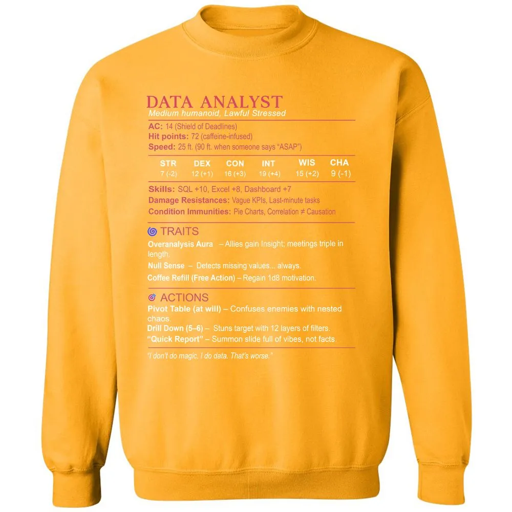 Data Analyst Stats Classic Unisex Sweatshirt - Gold - 11