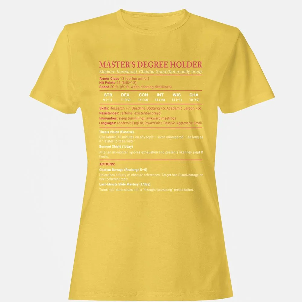 Master Degree's Holder Stats Women's T-Shirt - Daisy - 4