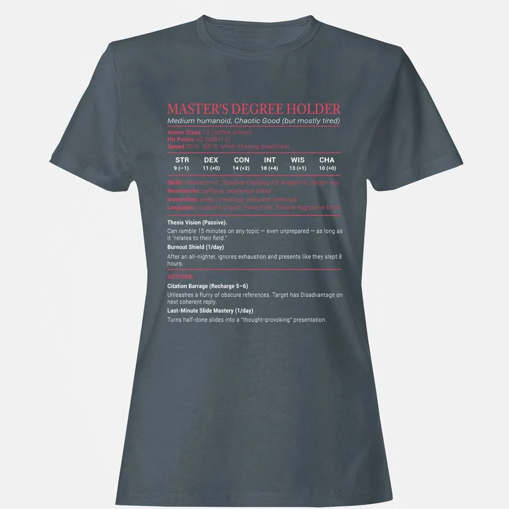 Master Degree's Holder Stats Women's T-Shirt - Charcoal - 3