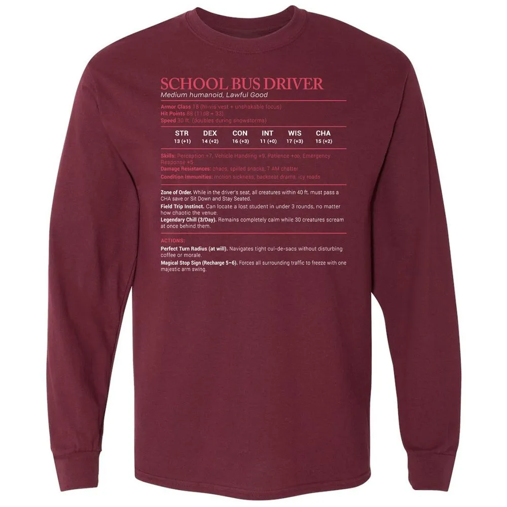 School Bus Driver Stats Long Sleeve T-Shirt - Maroon - 11