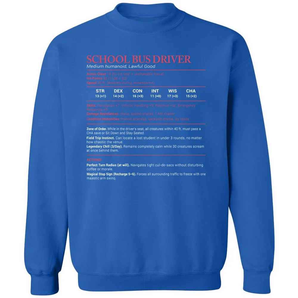 School Bus Driver Stats Classic Unisex Sweatshirt - Royal - 9