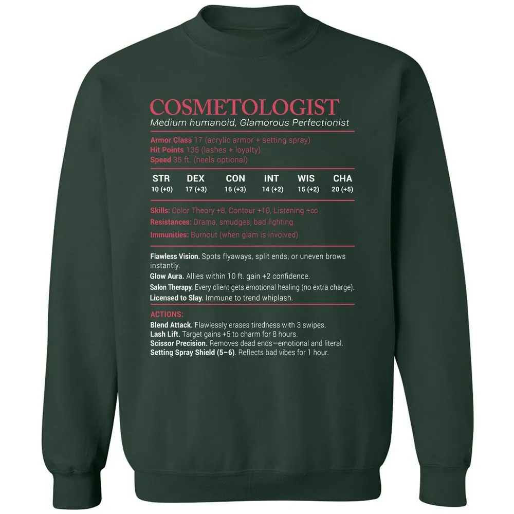 Cosmetologist Stats Classic Unisex Sweatshirt - Forest Green - 4