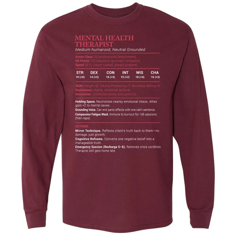 Mental Health Therapist Stats Long Sleeve T-Shirt - Maroon - 11