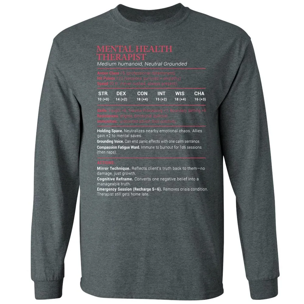Mental Health Therapist Stats Long Sleeve T-Shirt - Dark Heather - 15