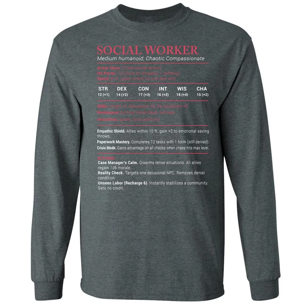 Social Worker Stats Long Sleeve T-Shirt - Dark Heather - 15
