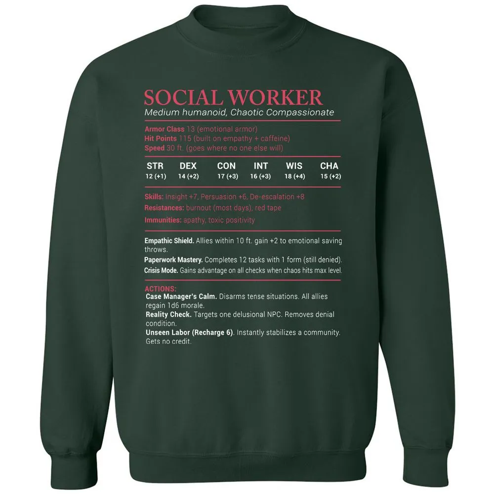 Social Worker Stats Classic Unisex Sweatshirt - Forest Green - 4