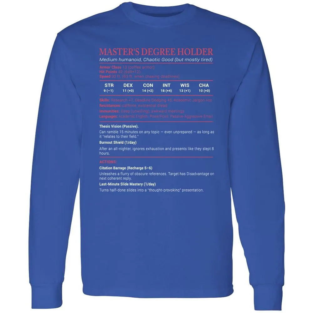 Master Degree's Holder Stats Long Sleeve T-Shirt - Royal - 8