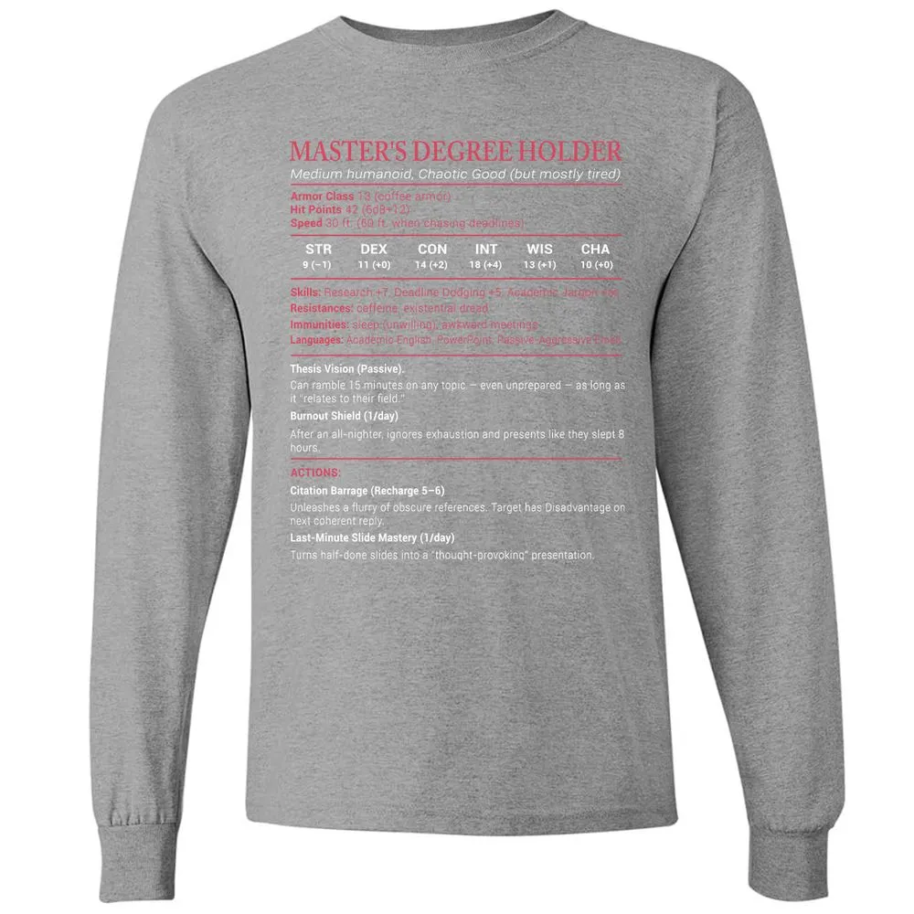 Master Degree's Holder Stats Long Sleeve T-Shirt - Graphite Heather - 6