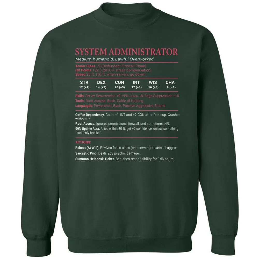 System Administrator Stats Classic Unisex Sweatshirt - Forest Green - 4