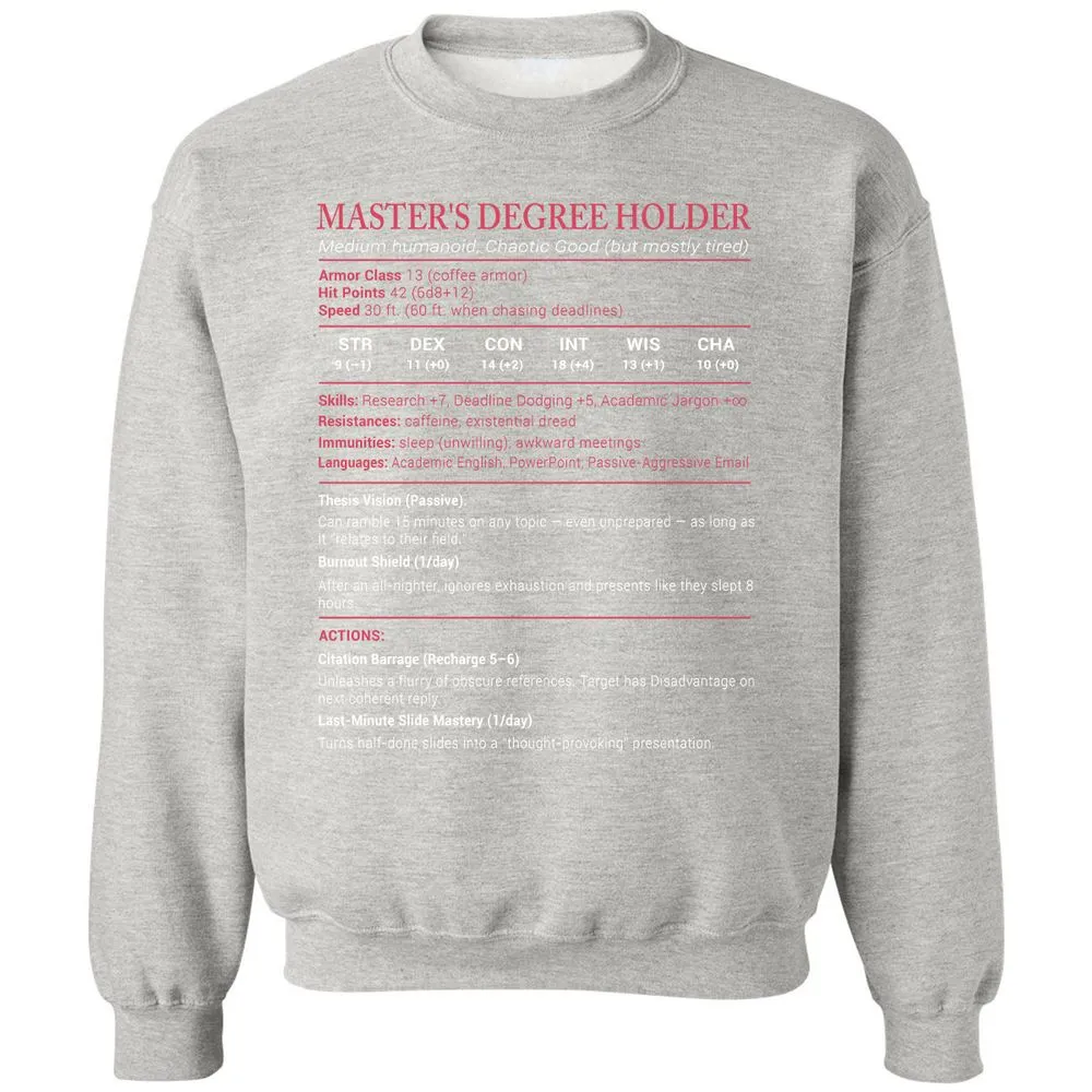 Master Degree's Holder Stats Classic Unisex Sweatshirt - Ash - 8