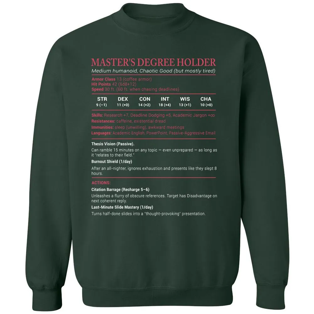Master Degree's Holder Stats Classic Unisex Sweatshirt - Forest Green - 4