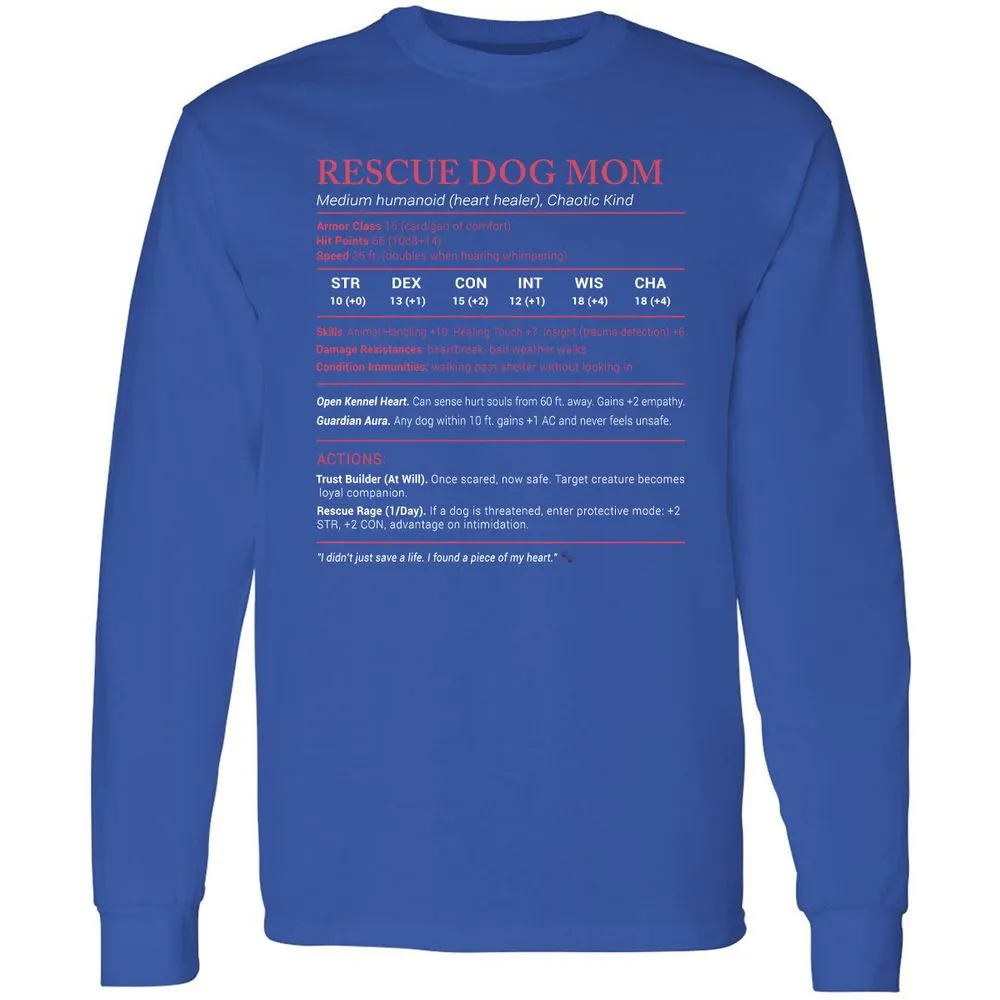 Rescue Dog Mom Stats Long Sleeve T-Shirt - Royal - 8