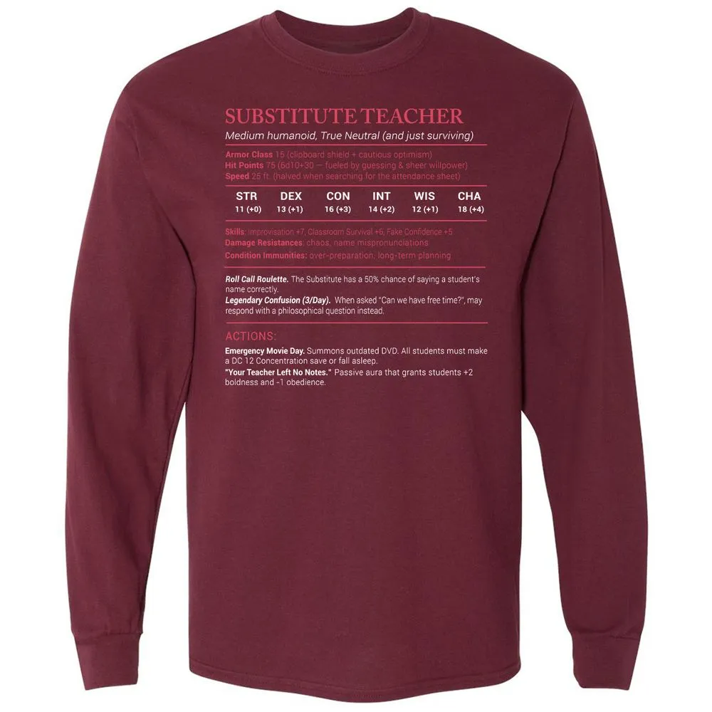 Substitute Teacher Stats Long Sleeve T-Shirt - Maroon - 11