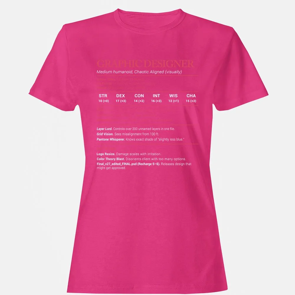 Graphic Designer Stats Women's T-Shirt - Heliconia - 6