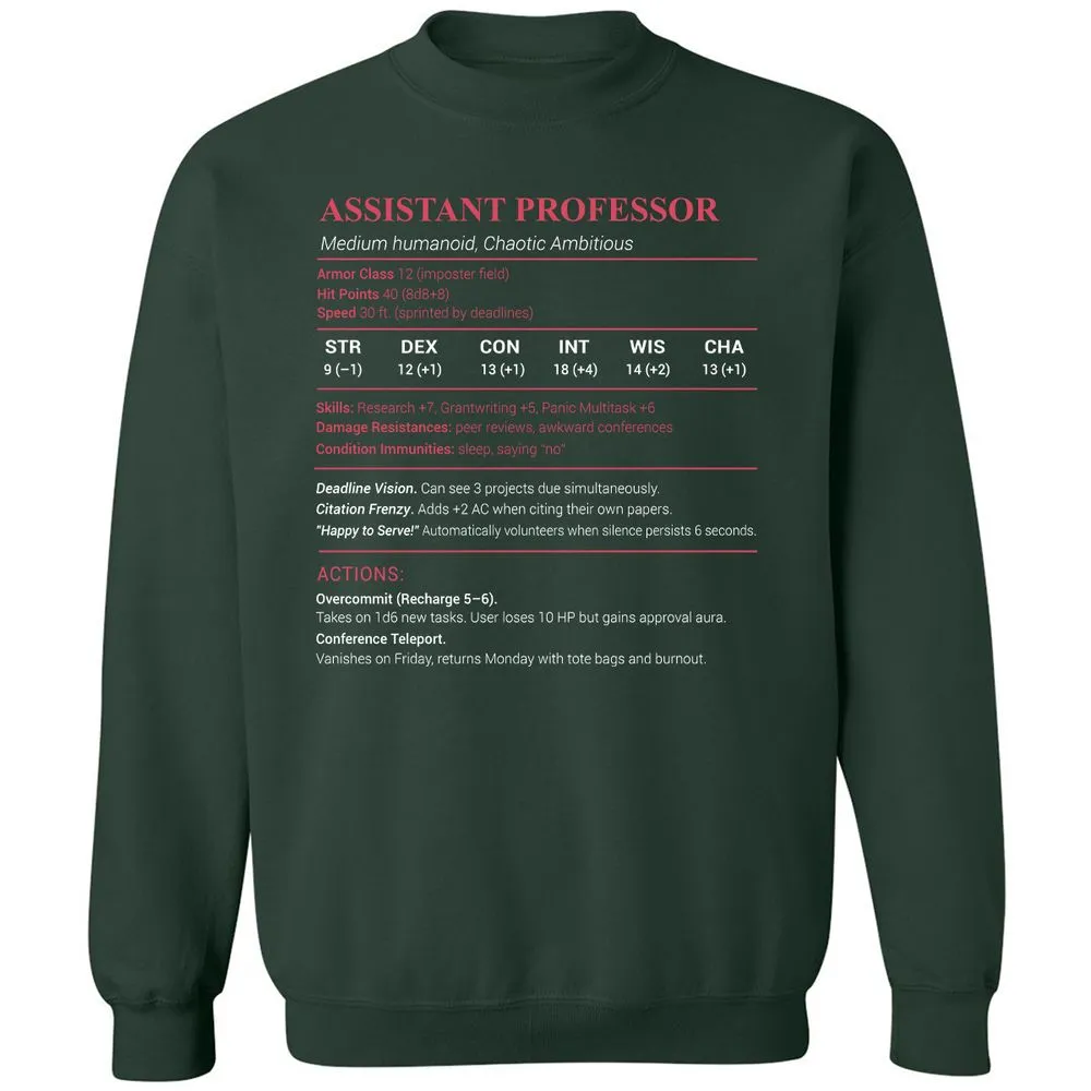 Assistant Professor Stats Classic Unisex Sweatshirt - Forest Green - 4