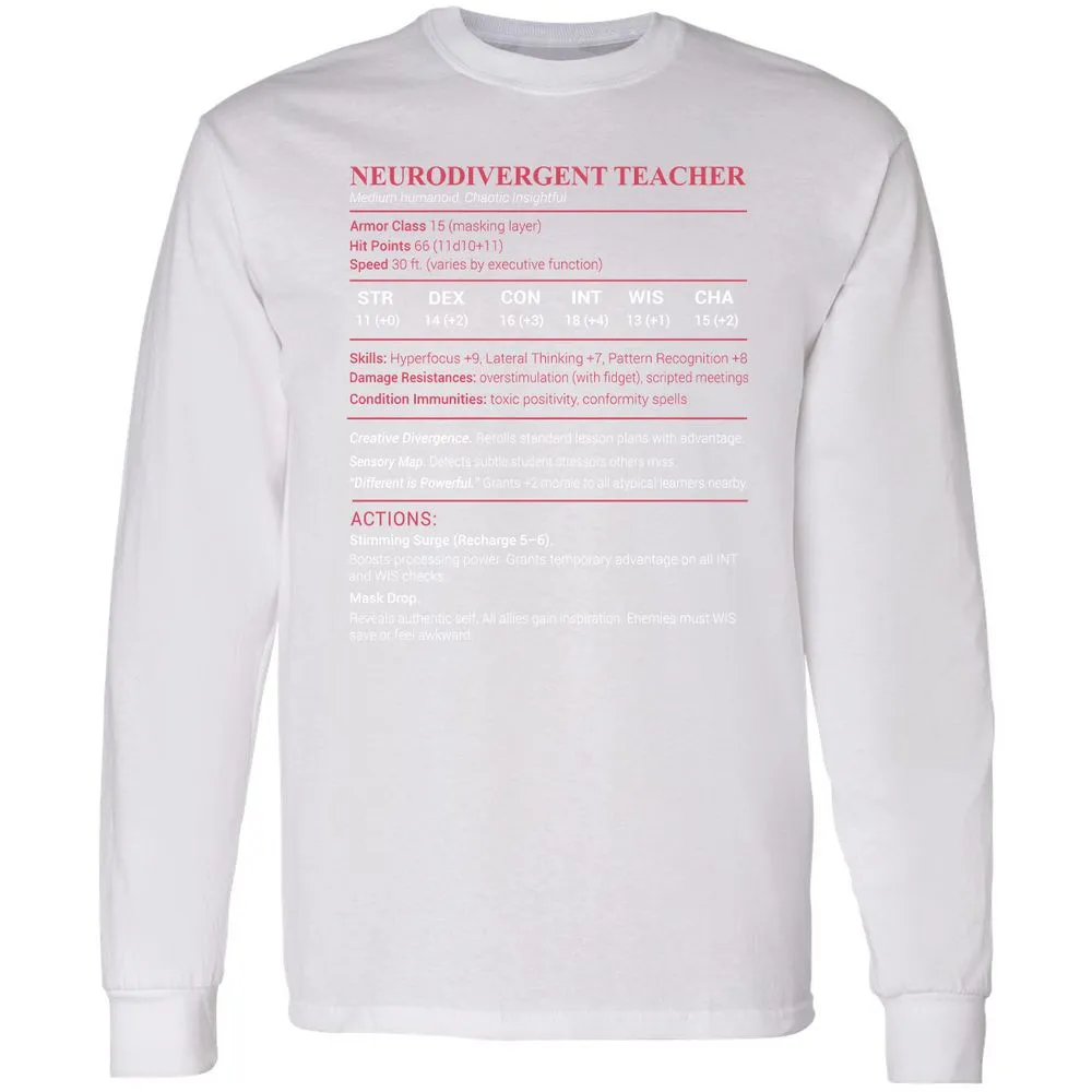 Neurodivergent Teacher Stats Long Sleeve T-Shirt - White - 5