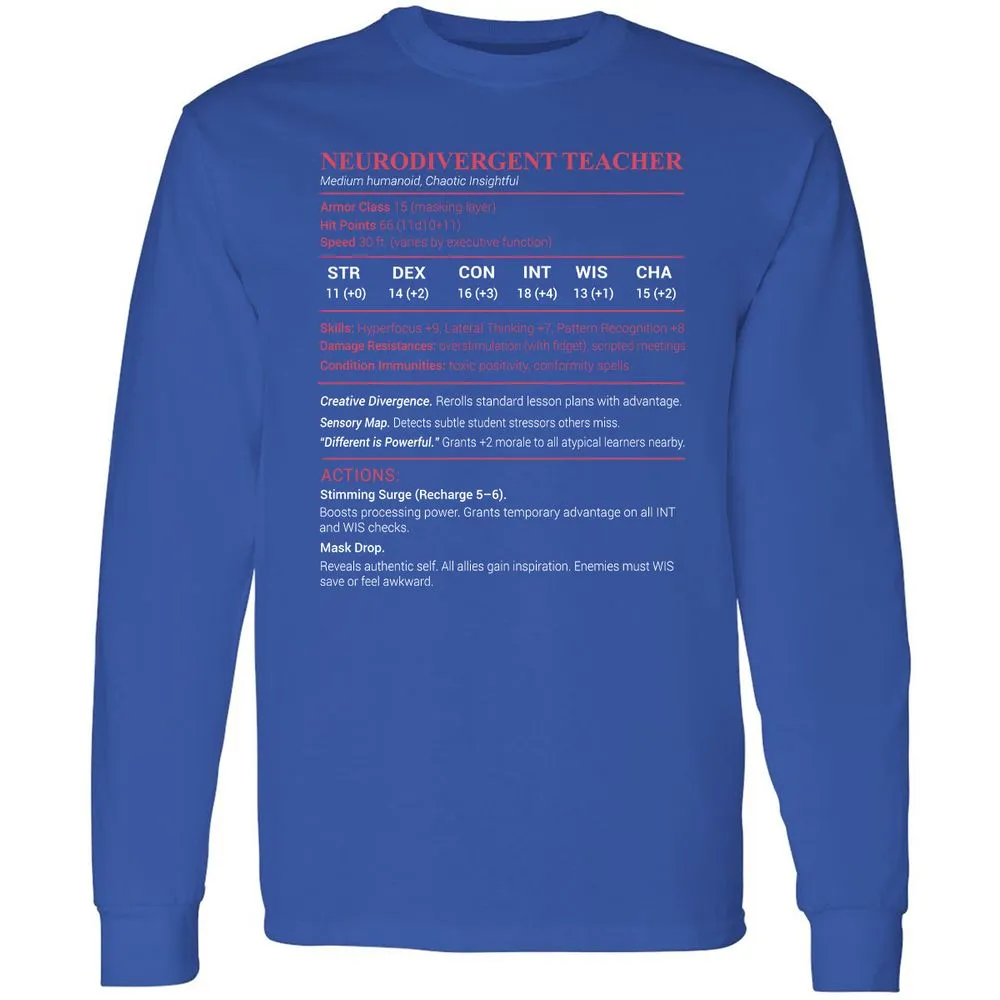 Neurodivergent Teacher Stats Long Sleeve T-Shirt - Royal - 8