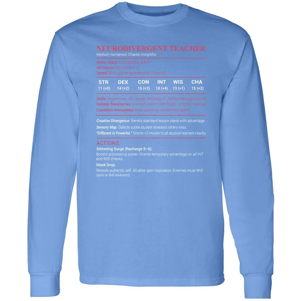 Neurodivergent Teacher Stats Long Sleeve T-Shirt - Carolina Blue - 12