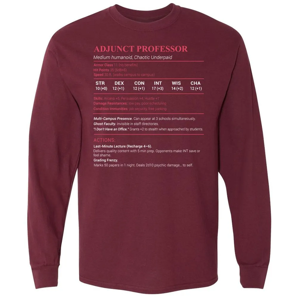 Adjunct Professor Stats Long Sleeve T-Shirt - Maroon - 11