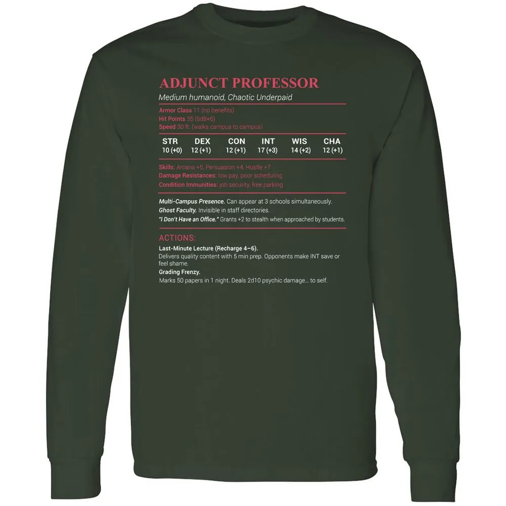 Adjunct Professor Stats Long Sleeve T-Shirt - Forest Green - 4