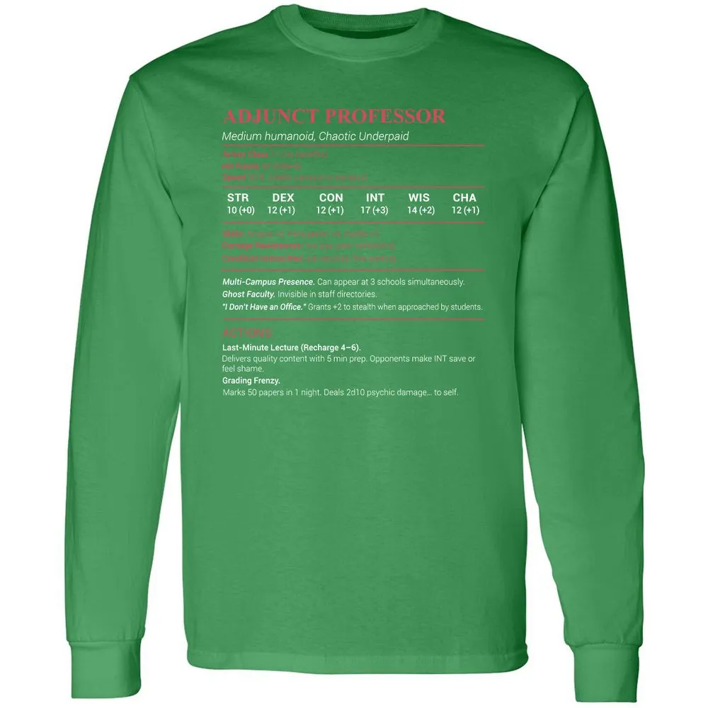 Adjunct Professor Stats Long Sleeve T-Shirt - Irish Green - 10