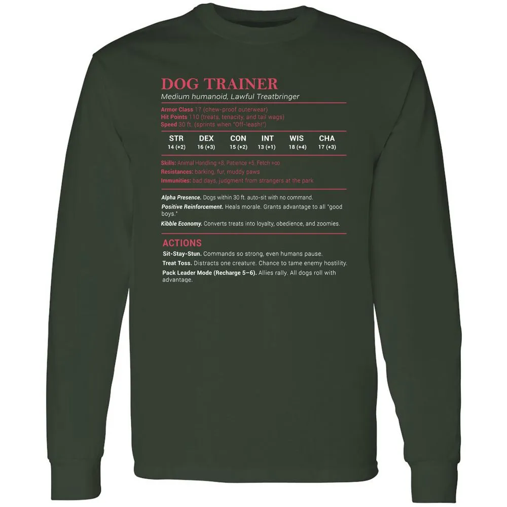 Dog Trainer Stats Long Sleeve T-Shirt - Forest Green - 4