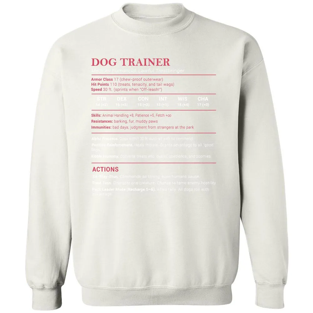 Dog Trainer Stats Classic Unisex Sweatshirt - White - 12