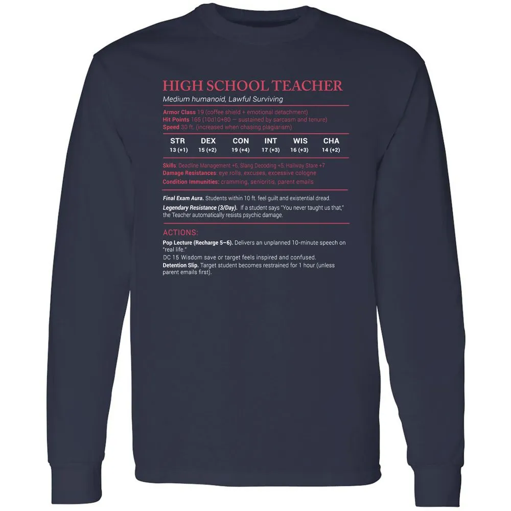 High School Teacher Stats Long Sleeve T-Shirt - Navy - 2
