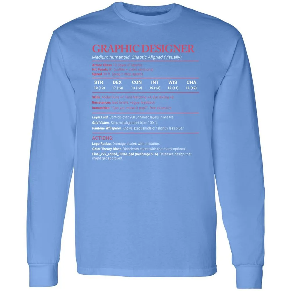 Graphic Designer Stats Long Sleeve T-Shirt - Carolina Blue - 12