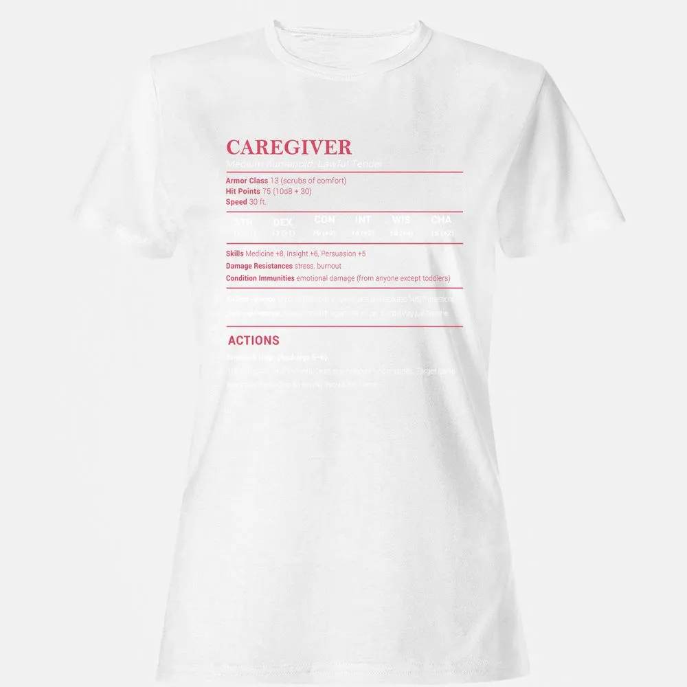 Caregiver Stats Women's T-Shirt - White - 16