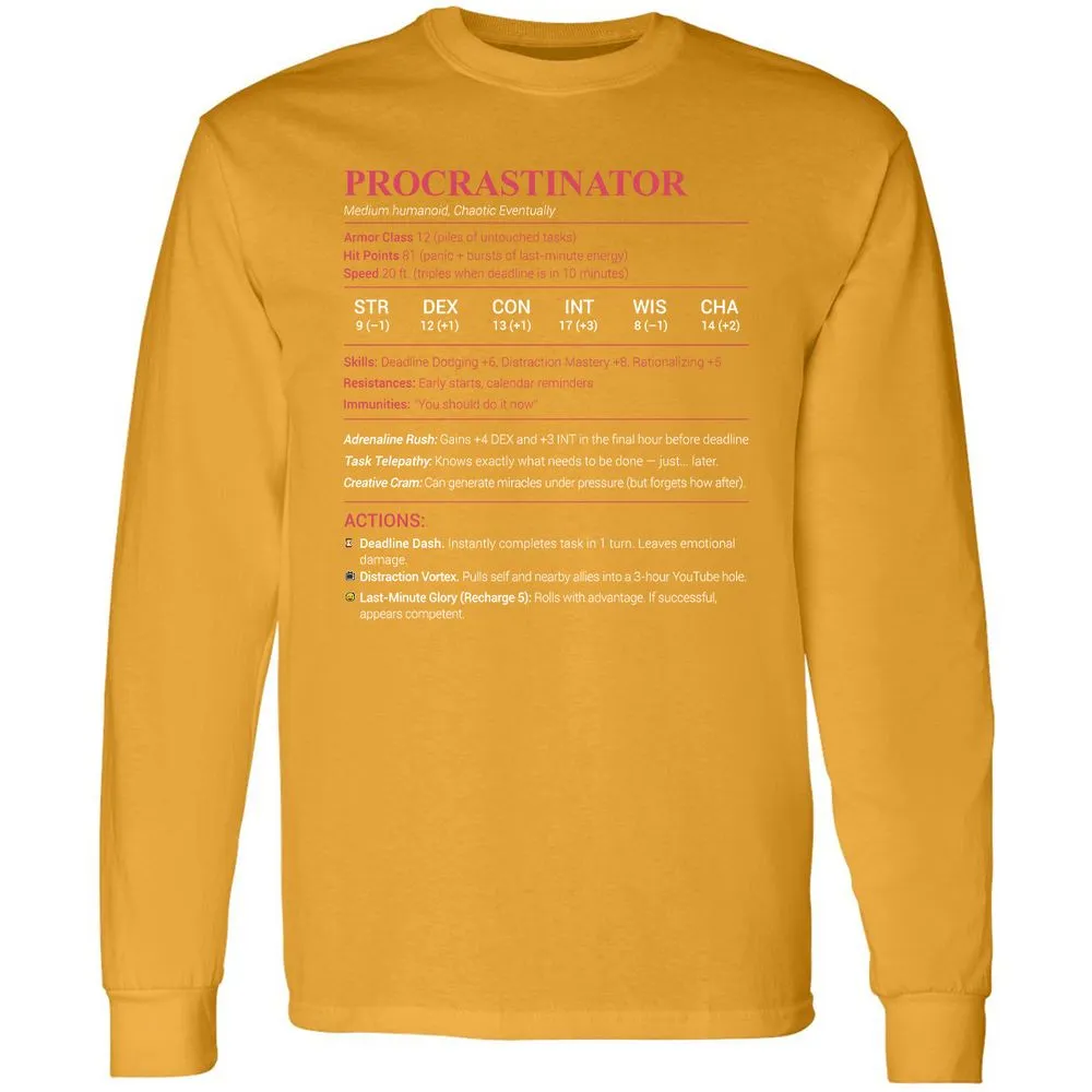 Procrastinator Stats Long Sleeve T-Shirt - Gold - 9