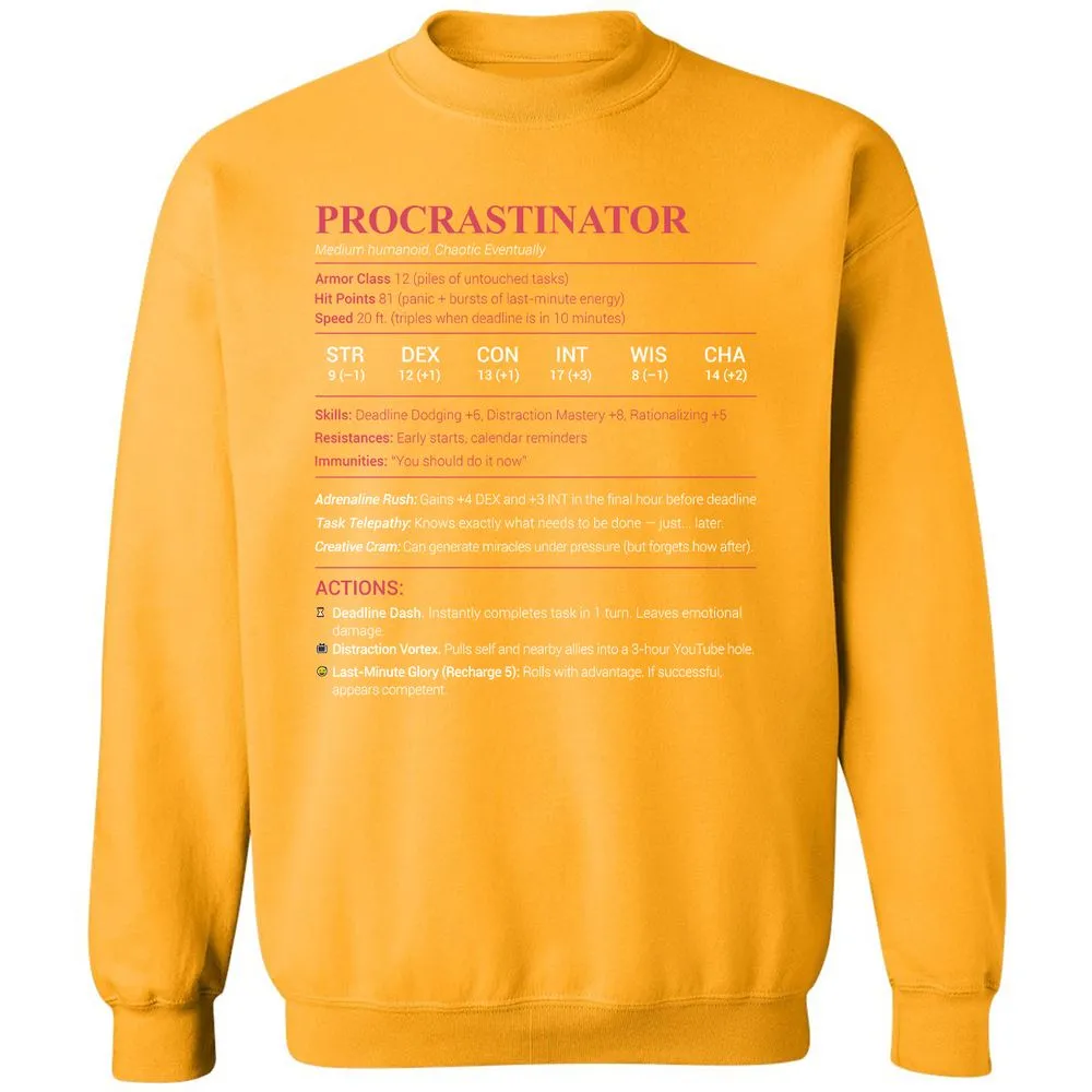 Procrastinator Stats Classic Unisex Sweatshirt - Gold - 11