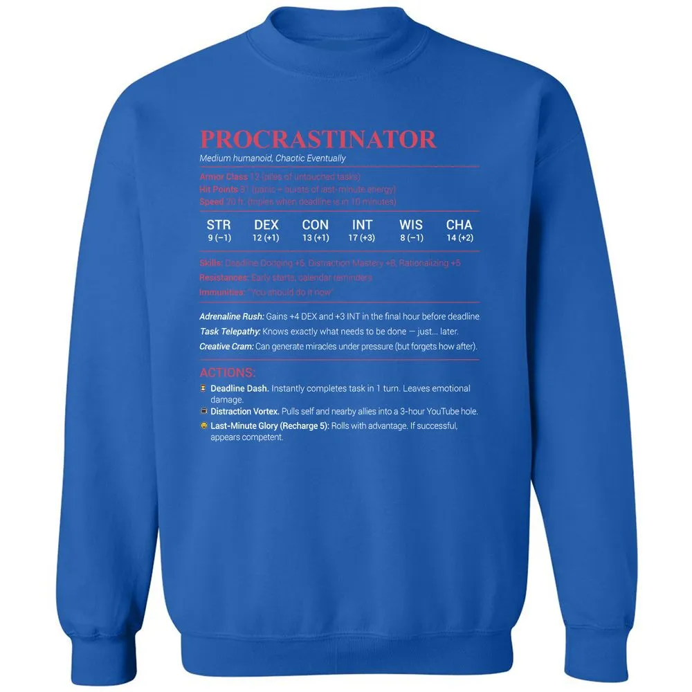Procrastinator Stats Classic Unisex Sweatshirt - Royal - 9