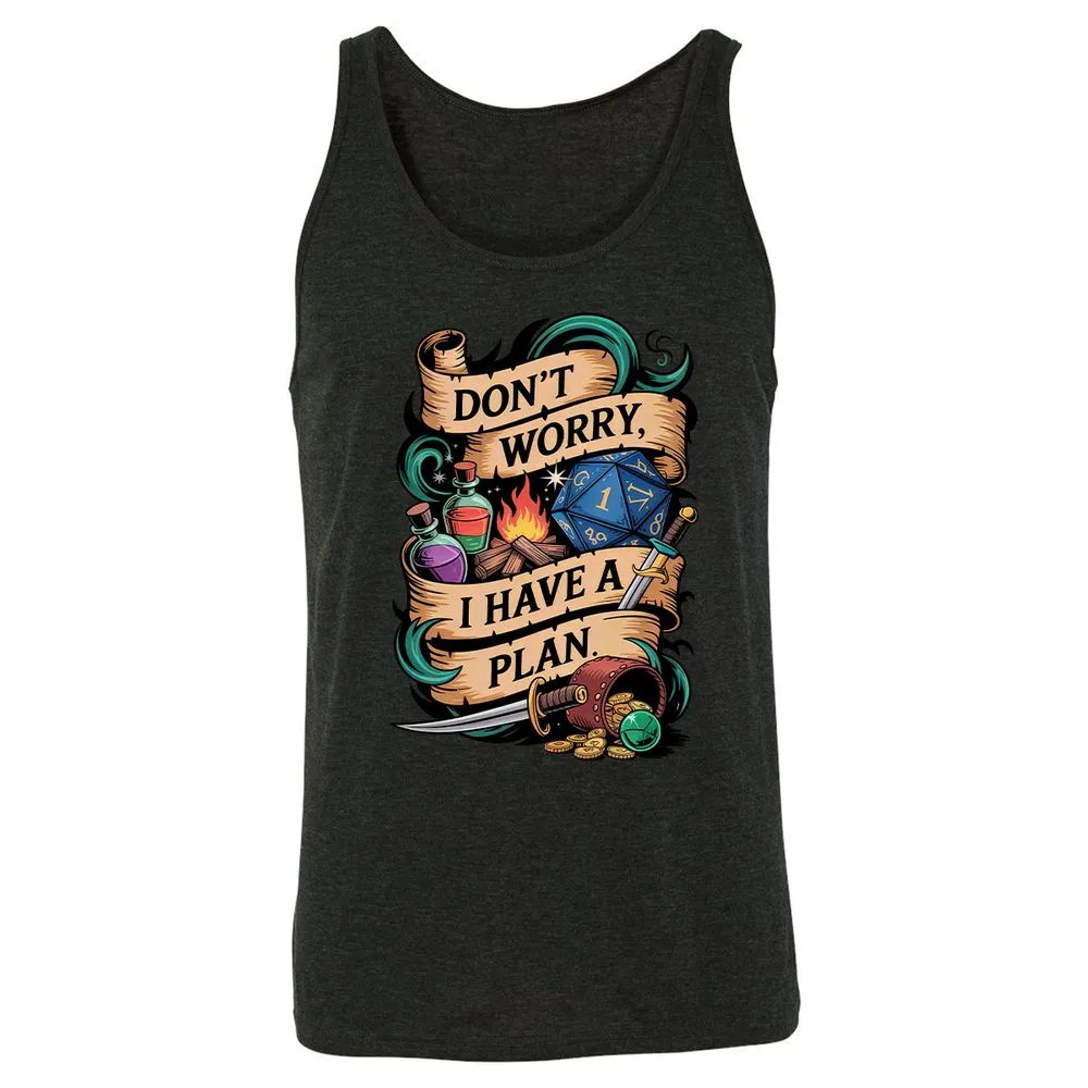 Don't Worry I Have A Plan Unisex Jersey Tank - Charcoal Black Triblend - 5