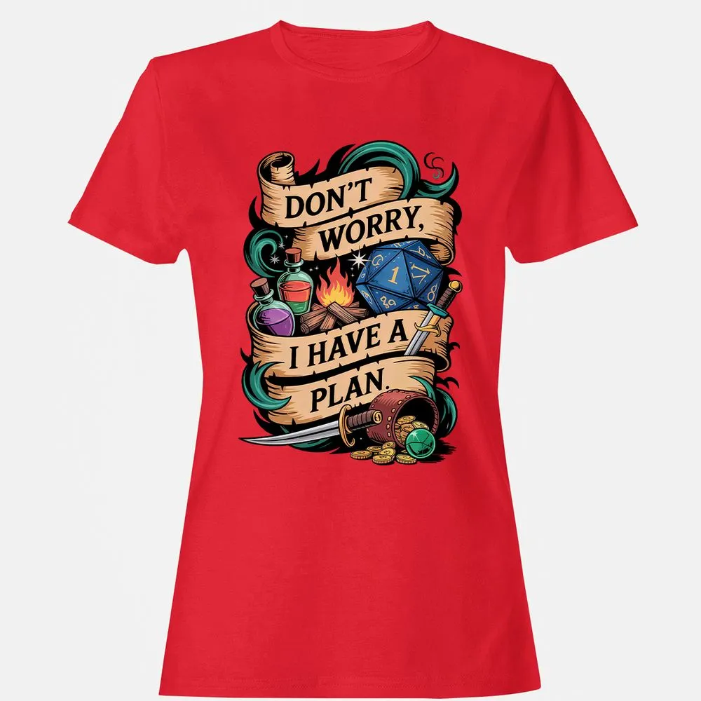 Don't Worry I Have A Plan Women's T-Shirt - Red - 13